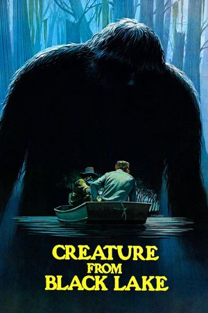 Creature from Black Lake's poster