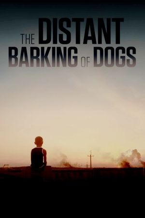 The Distant Barking of Dogs's poster image