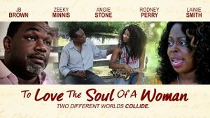 To Love The Soul Of A Woman's poster