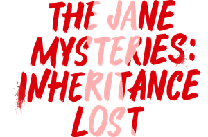 The Jane Mysteries: Inheritance Lost's poster