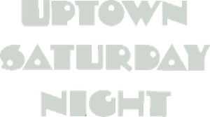 Uptown Saturday Night's poster