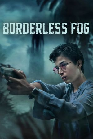 Borderless Fog's poster