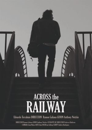 Across The Railway's poster