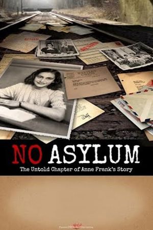 No Asylum: The Untold Chapter of Anne Frank's Story's poster