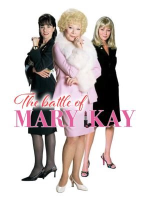 Hell on Heels: The  Battle of Mary Kay's poster