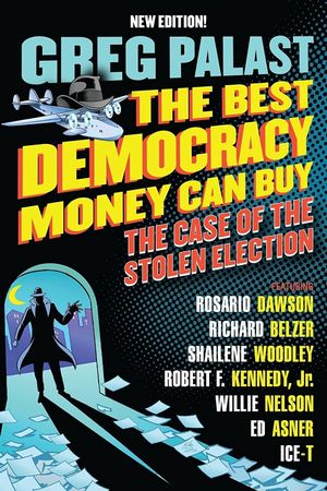 The Best Democracy Money Can Buy's poster