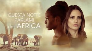 Questa notte parlami dell'Africa's poster