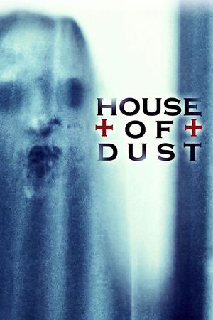 House of Dust's poster