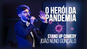 João Nuno Gonçalo: O Herói da Pandemia's poster