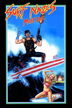 Surf Nazis Must Die's poster