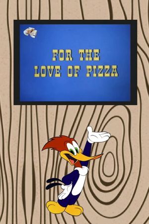 For the Love of Pizza's poster