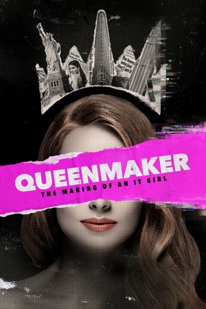 Queenmaker: The Making of an It Girl's poster