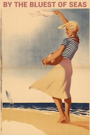 By the Bluest of Seas's poster