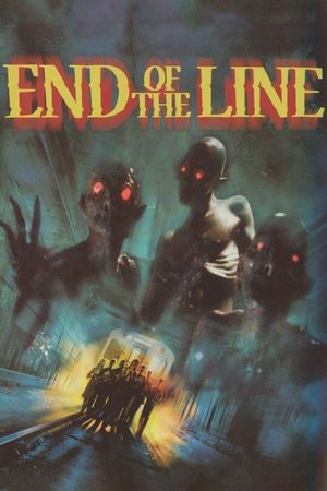 End of the Line's poster