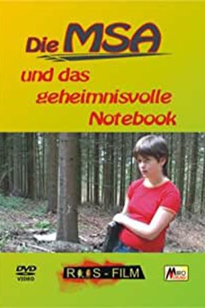 Die MSA und das geheimnisvolle Notebook's poster