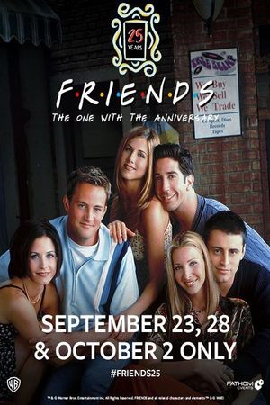 Friends 25th: The One With The Anniversary's poster