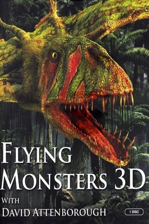 Flying Monsters 3D with David Attenborough's poster