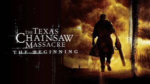 The Texas Chainsaw Massacre: The Beginning's poster