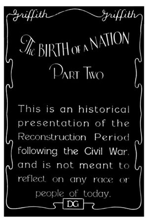 1930 Intermission and Introduction to "The Birth of a Nation" Part Two's poster