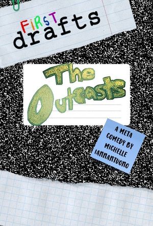 First Drafts: The Outcasts's poster