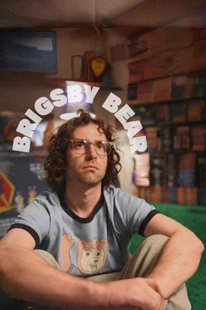 Brigsby Bear's poster