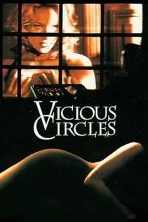 Vicious Circles's poster