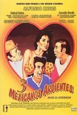 Tres mexicanos ardientes's poster