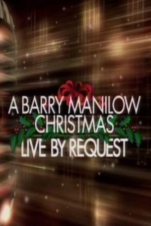 A Barry Manilow Christmas: Live by Request's poster