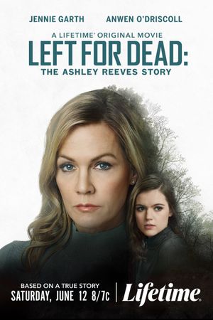 Left for Dead: The Ashley Reeves Story's poster