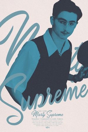 Marty Supreme's poster