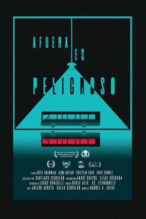 It is dangerous outside's poster