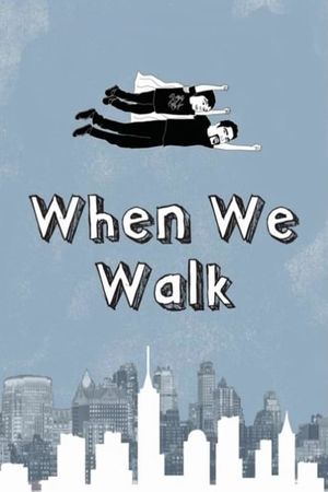 When We Walk's poster image