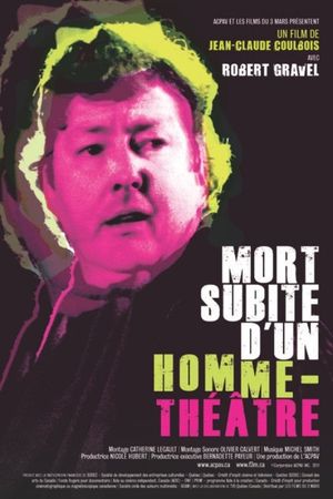 Mort subite d'un homme-théâtre's poster