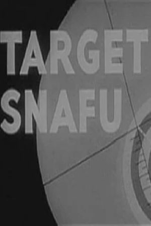 Target Snafu's poster