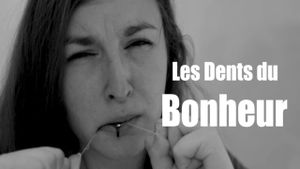 Les dents du bonheur's poster