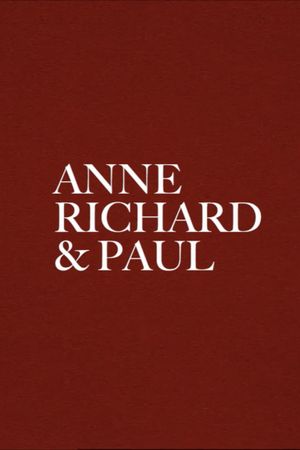 Anne, Richard and Paul's poster