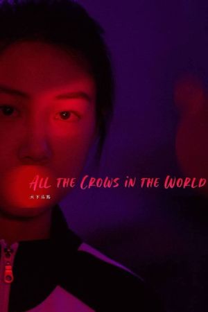 All the Crows in the World's poster