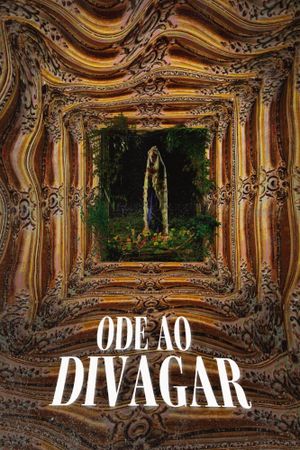 Ode ao Divagar's poster image