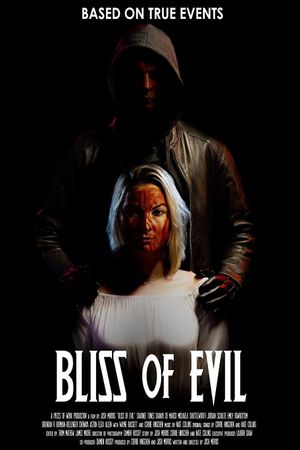 Bliss of Evil's poster