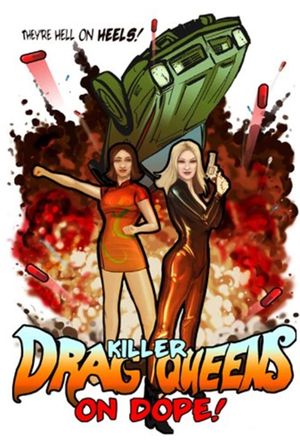 Killer Drag Queens on Dope's poster
