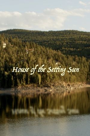 House of the Setting Sun's poster