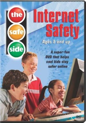 The Safe Side: Internet Safety's poster