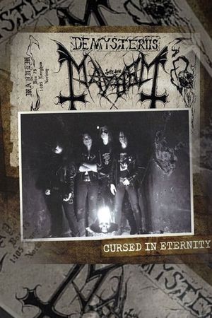 Mayhem - Cursed In Eternity's poster