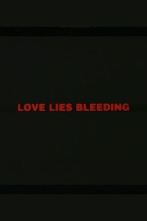 Love Lies Bleeding's poster