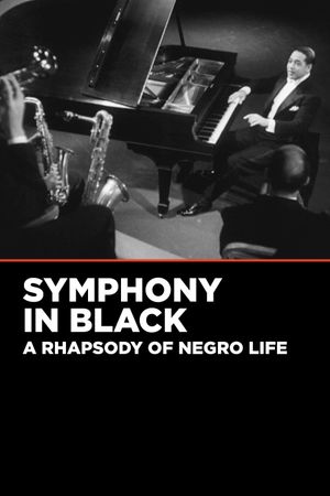 Symphony in Black: A Rhapsody of Negro Life's poster