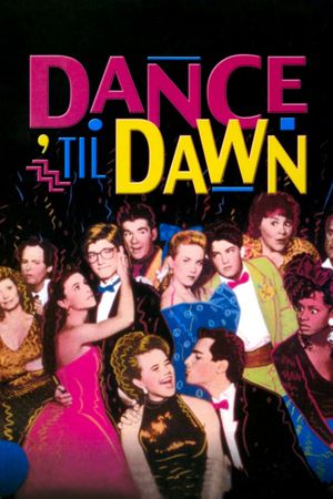 Dance 'Til Dawn's poster