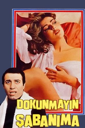 Dokunmayin Sabanima's poster