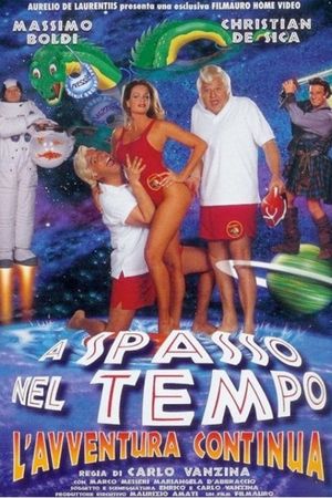 A spasso nel tempo - L'avventura continua's poster