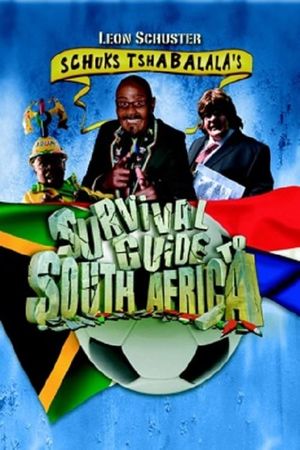 Schuks Tshabalala's Survival Guide to South Africa's poster