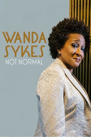 Wanda Sykes: Not Normal's poster